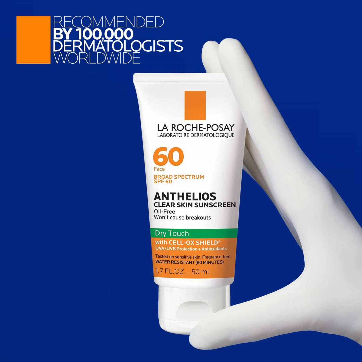 anthelios-clear-skin-oil-free-sunscreen-spf-60-a5 LaRochePosay-Product-Anthelios-Anth-60-Dry-Touch-US-T-50ml-3606000430488-Proendorsement_Rev.jpg